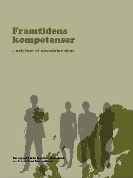 Framtidens kompetenser - och hur vi utvecklar dem