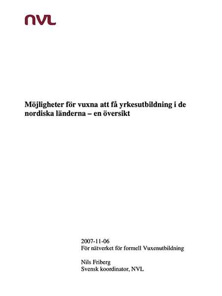 Möjligheter för vuxna att få yrkesutbildning i de nordiska länderna – en översikt
