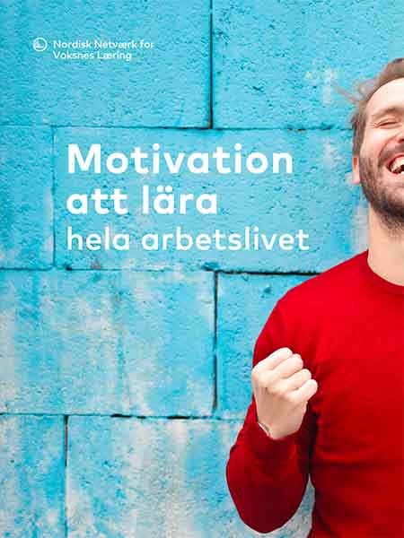 Motivation att lära hela arbetslivet