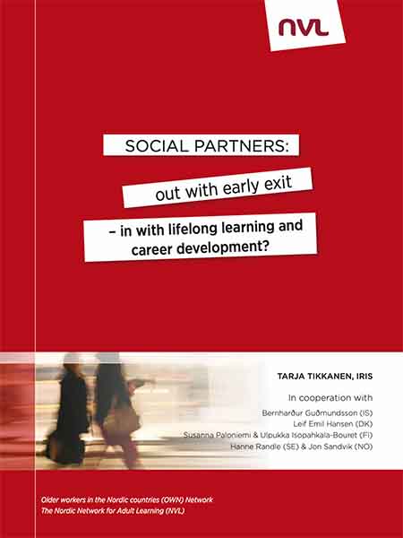 Social partners: out with early exit – in with lifelong learning and career development?