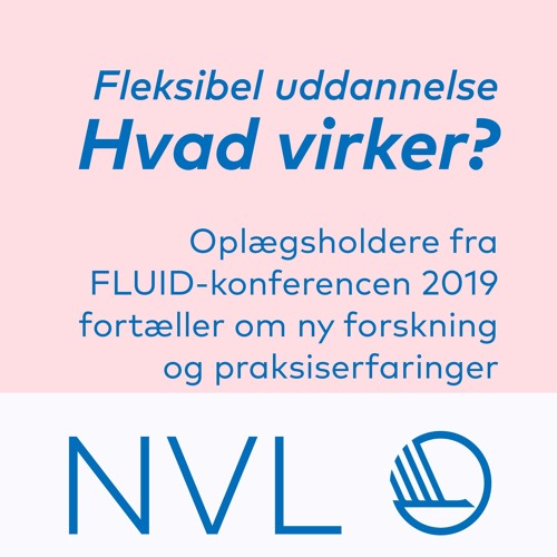 Podcast: Fleksibel uddannelse - hvad virker?