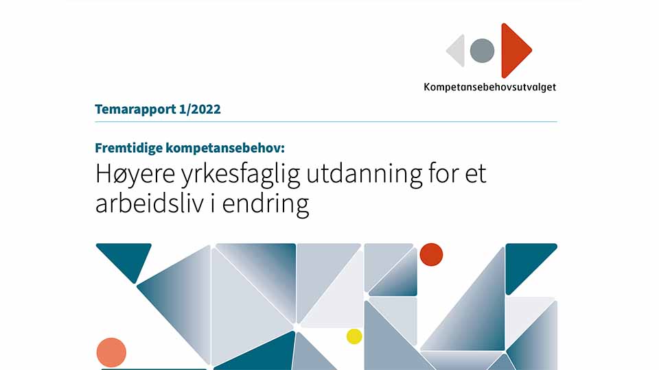 Høyere yrkesfaglig utdanning for et arbeidsliv i endring