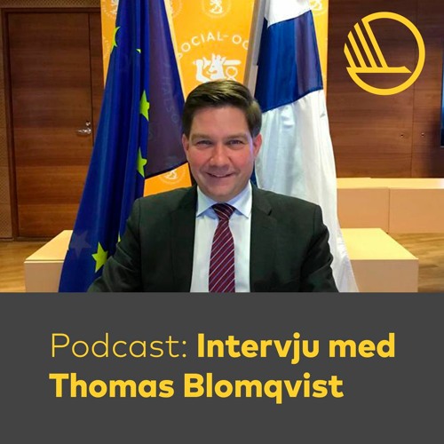 Podcast: Intervju med Thomas Blomqvist, finländsk minister för nordiskt samarbete och jämställdhet