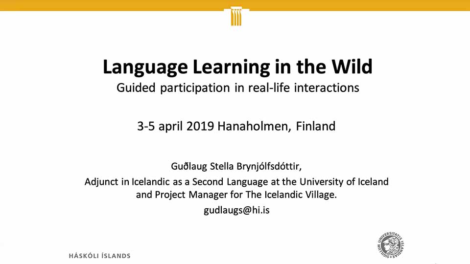 Language Learning in the Wild