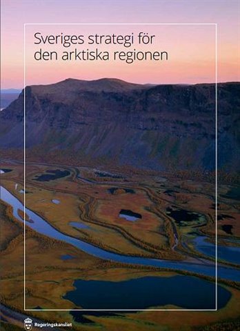 Sverige la fram sin strategi i september. Finland, Danmark og Island offentliggjøre sine strategier i år.
