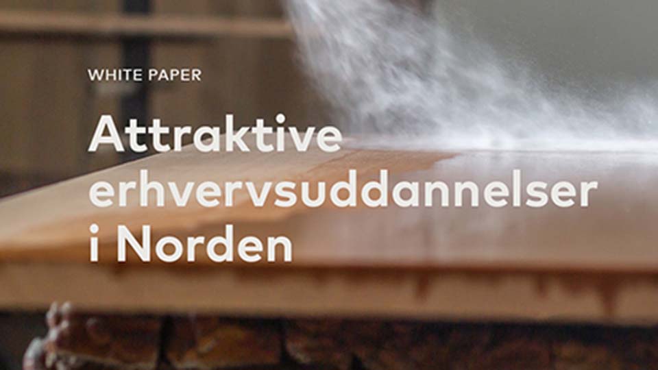 Attraktive erhvervsuddannelser i Norden