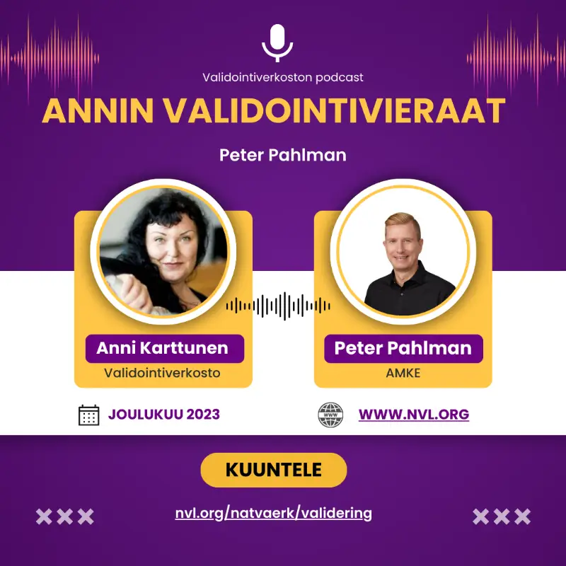 NVL:n ja EPALEn podcastsarja: Annin validointivieraat osa 3