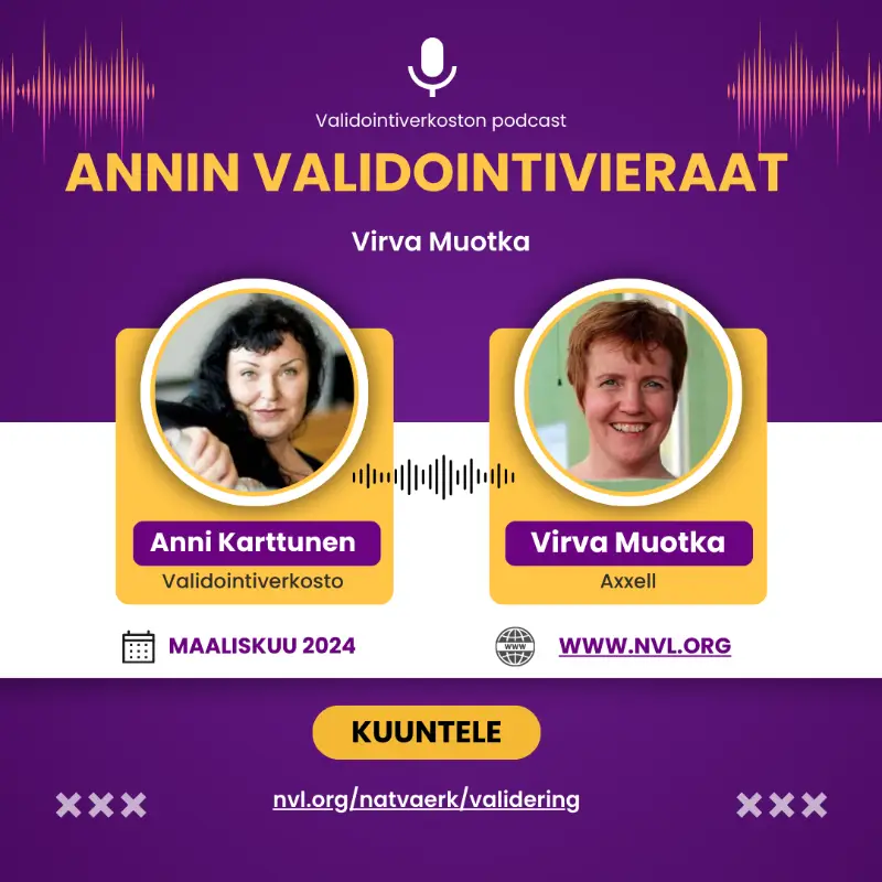 NVL:n ja EPALEn podcastsarja: Annin validointivieraat osa 5