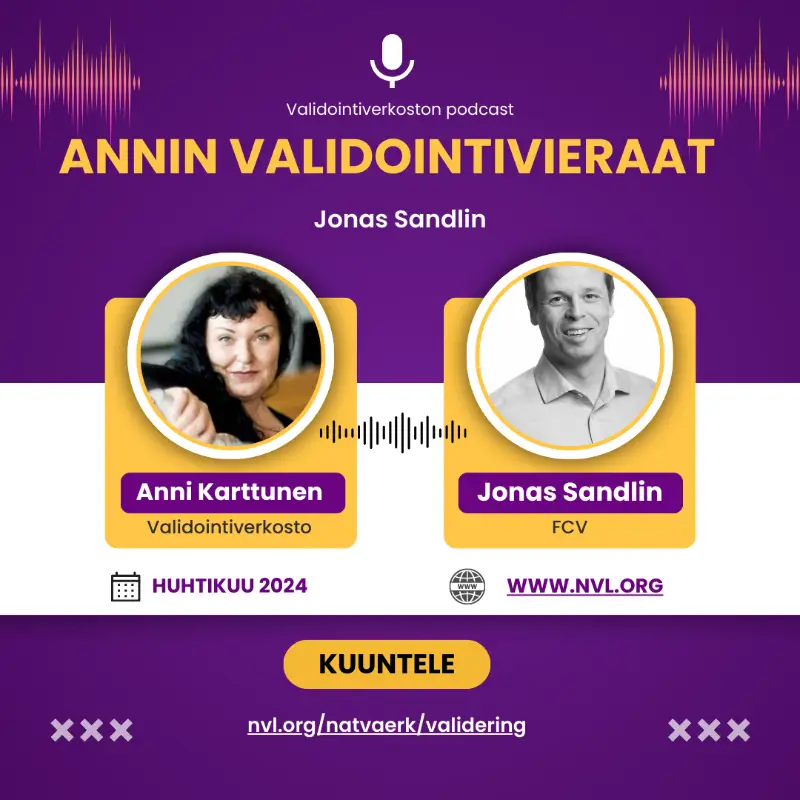 NVL:n ja EPALEn podcastsarja: Annin validointivieraat osa 6