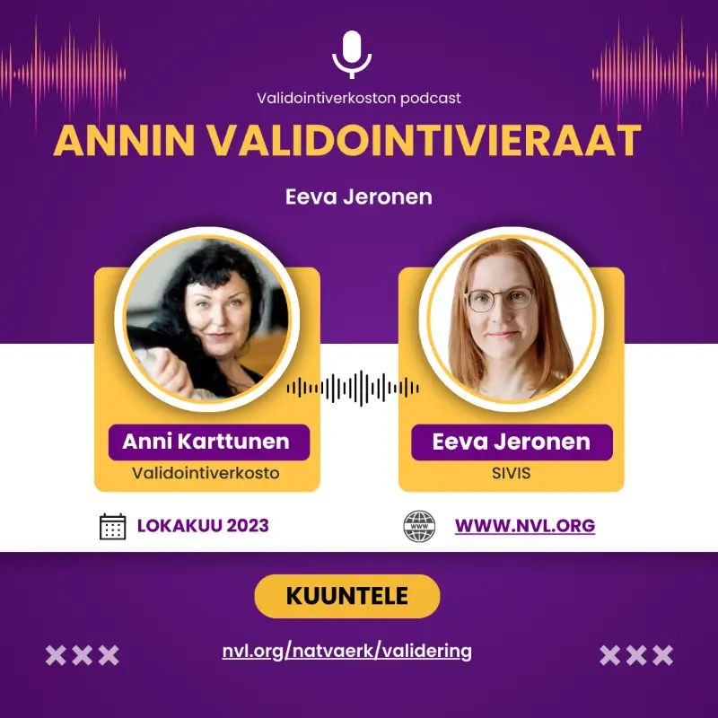 NVL:n ja EPALEn podcastsarja: Annin validointivieraat