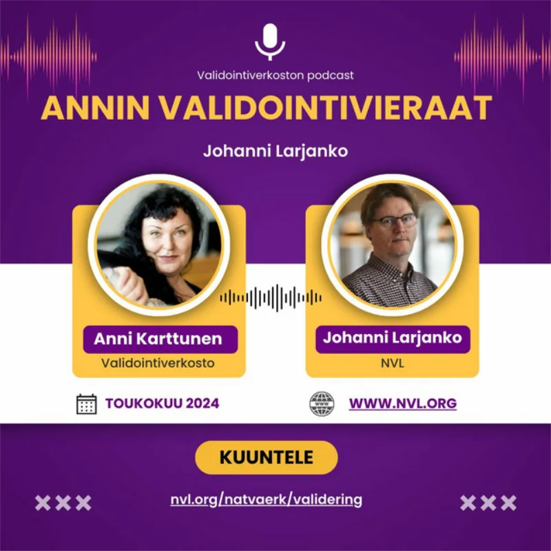 NVL:n ja EPALEn podcastsarja: Annin validointivieraat osa 7