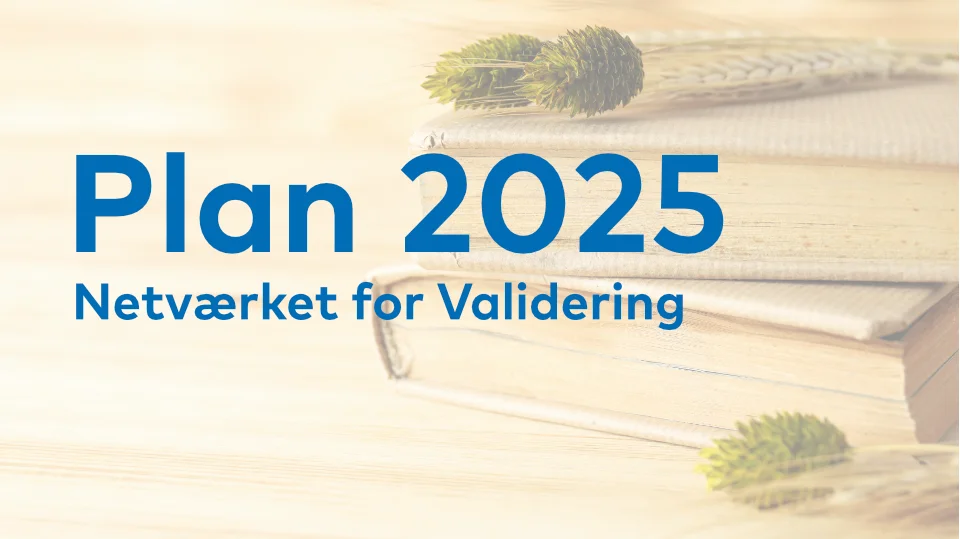 Verksamhetsplan 2025 – Validering