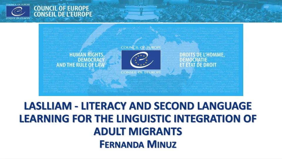 Literacy and Second Language Learning for the Linguistic Integration of Adult Migrants Literacy and Second Language Learning for the Linguistic Integration of Adult Migrants