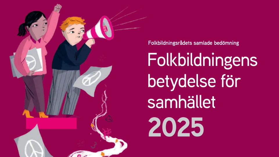 Folkbildningens betydelse för samhället 2025 Folkbildningens betydelse för samhället 2025