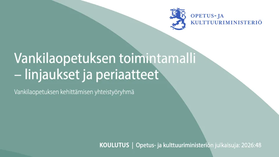 Cover of a Finnish Ministry of Education and Culture publication titled “Prison Education Operating Model – Guidelines and Principles” (2026:48). The design features overlapping curved shapes in muted green tones, white text, and the ministry’s blue logo in the upper-right corner.